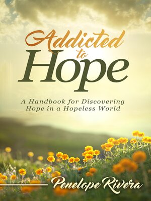cover image of Addicted to Hope